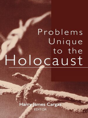 cover image of Problems Unique to the Holocaust